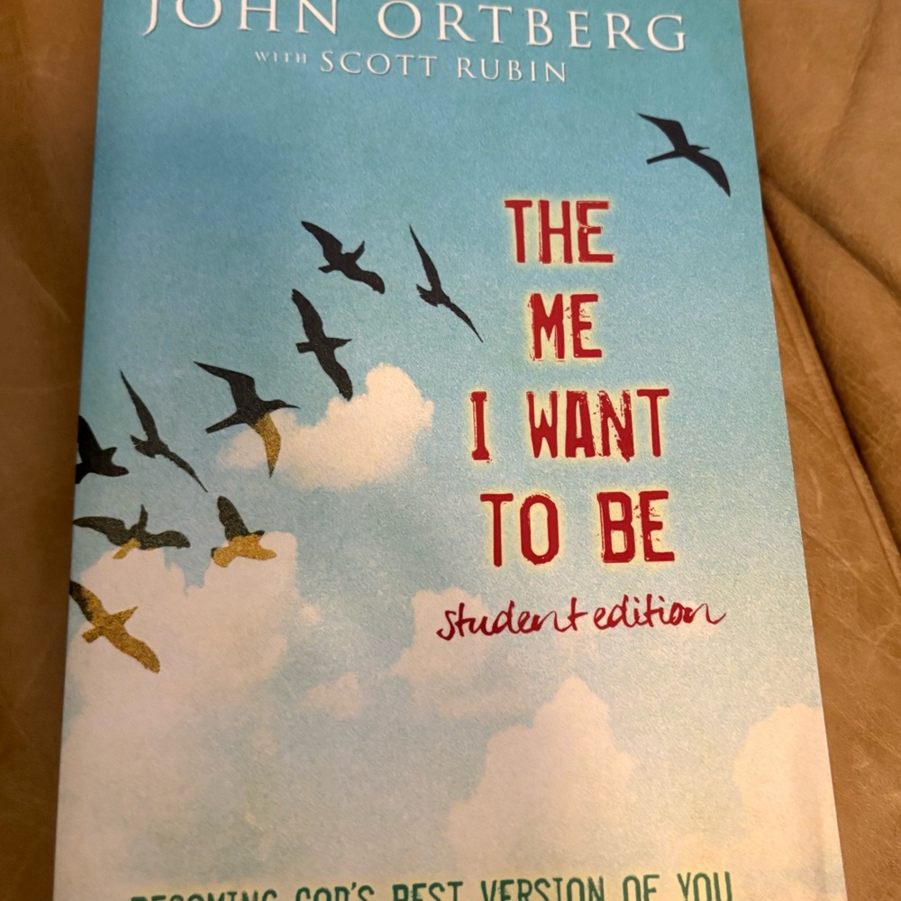 The Me I Want to Be by‎ John Ortberg